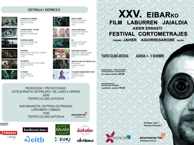 25 Festival de cortometrajes de Eibar "Asier Errasti" 25 Festival de cortometrajes de Eibar "Asier Errasti"