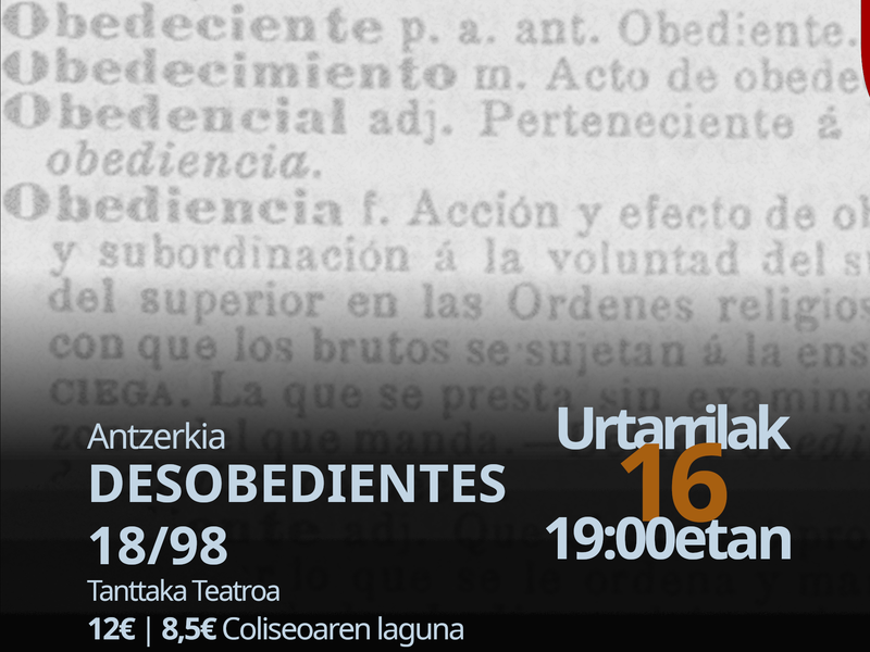 Obra de teatro "Desobedientes" 18/98