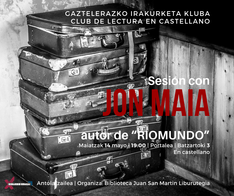 Encuentro con Jon Maia: "Riomundo"