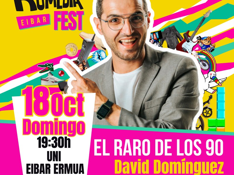 Komedia Fest 2026 - David Domínguez – El raro de los 90