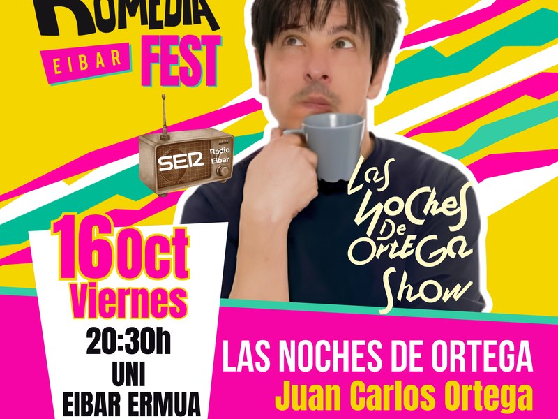 Komedia Fest 2026 - Juan Carlos Ortega: "Las noches de Ortega"