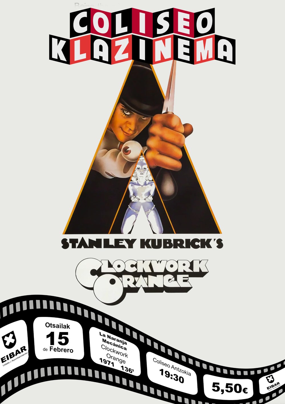 Cartel de la sesión de cine clásico del 15 de febrero. Proyección de “La naranja mecánica” (1971).