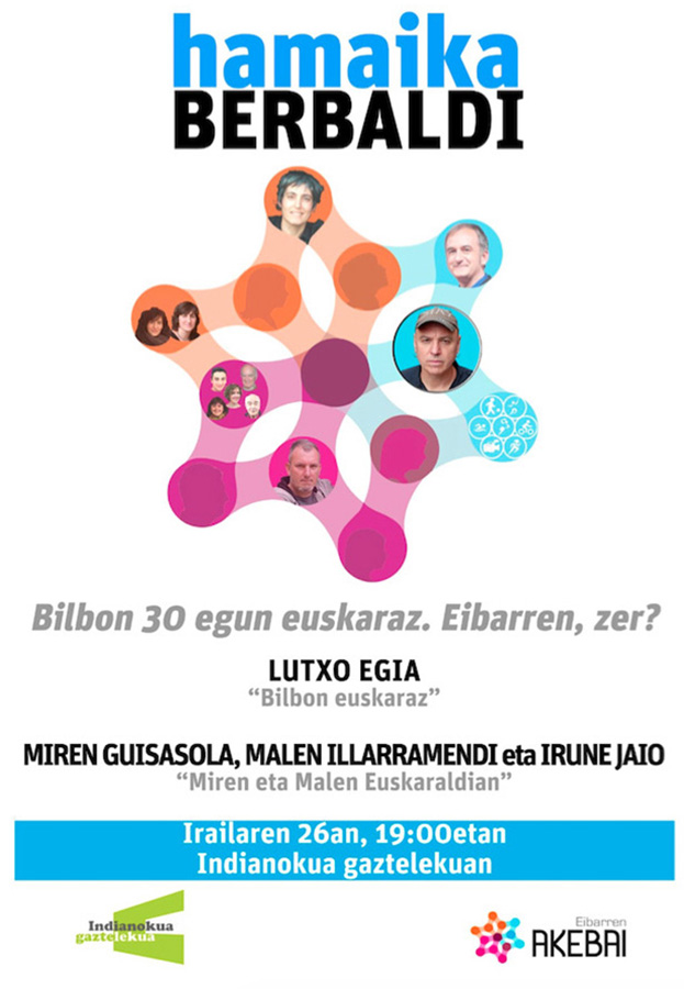 El gazteleku Indianokua acogerá este miércoles, 26 de septiembre, la charla en euskera titulada "Bilbon 30 egun euskaraz. Eta Eibarren, zer?” 