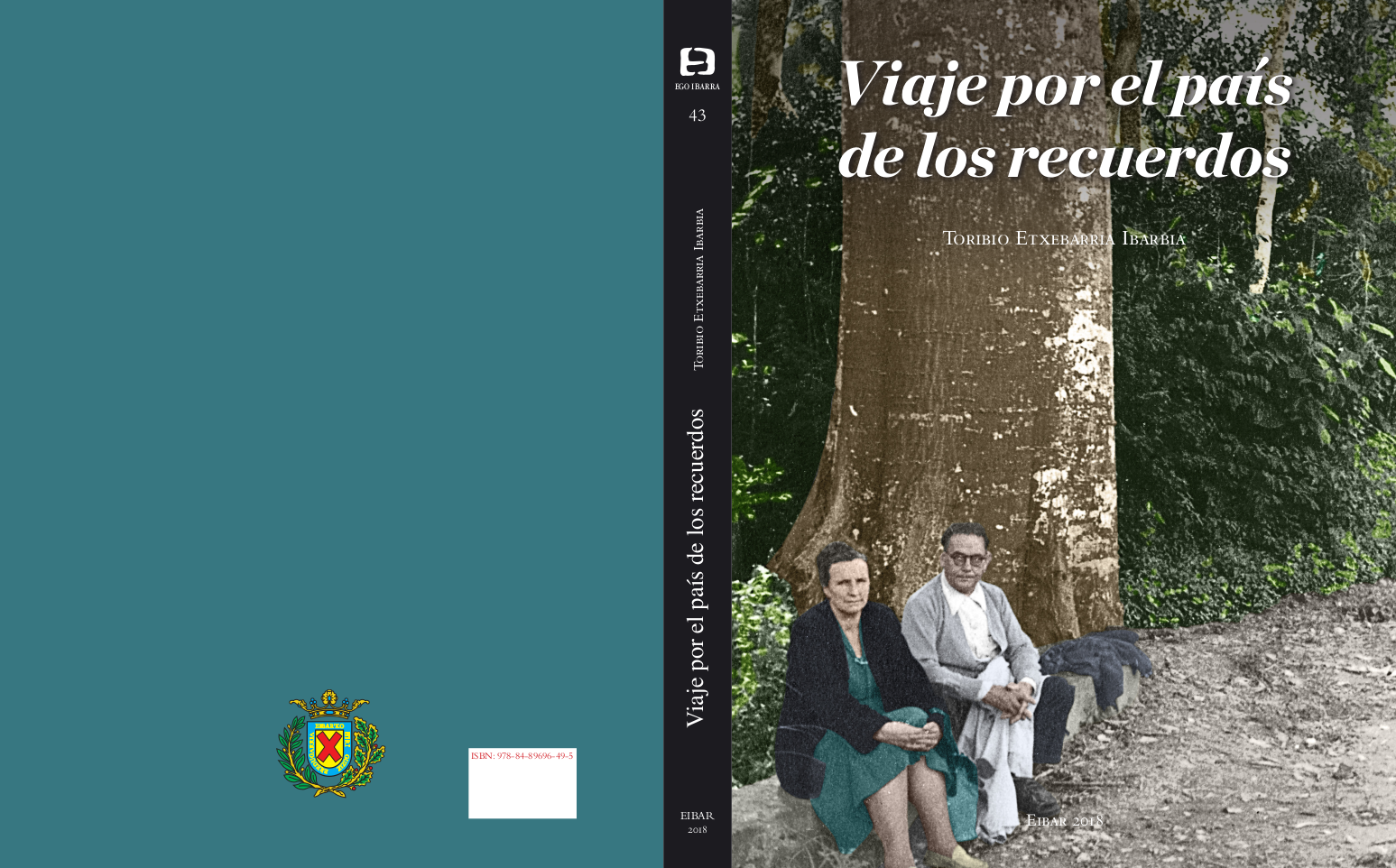 El libro Viaje por el país de los recuerdos de Toribio Etxeberria se presentará el 19 de diciembre en el Ayuntamiento de Eibar