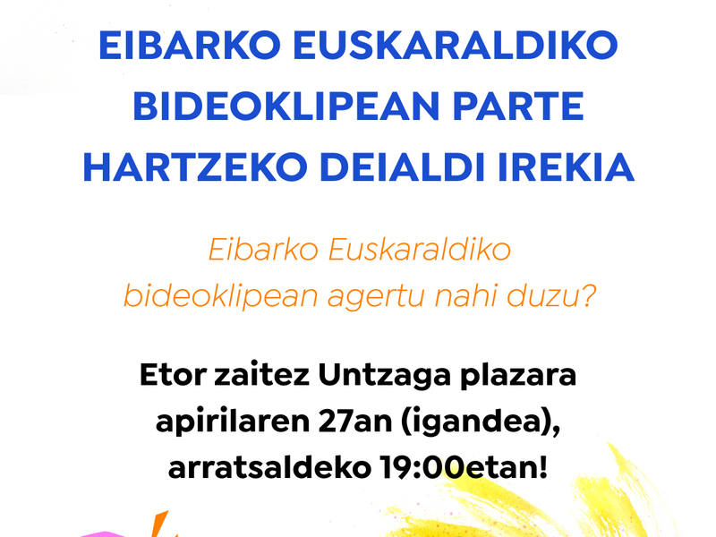 Eibarko Euskaraldiko bideoklipean parte hartzeko deialdi irekia: Eibarko Euskaraldiko bideoklipean parte hartu nahi duzu? Etor zaitez Untzaga plazara apirilaren 27an (igandea), arratsaldeko 19:00etan!