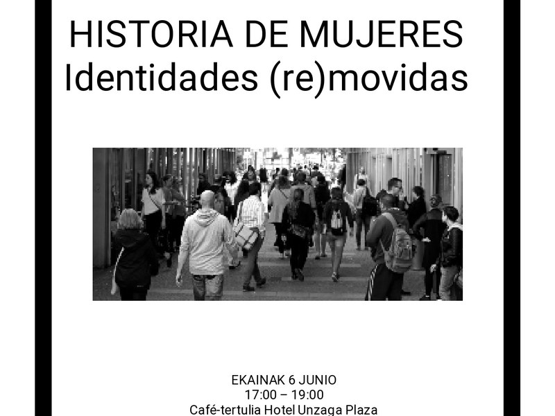 Café tertulia de historias de mujeres: Identidades (re)movidas Café tertulia