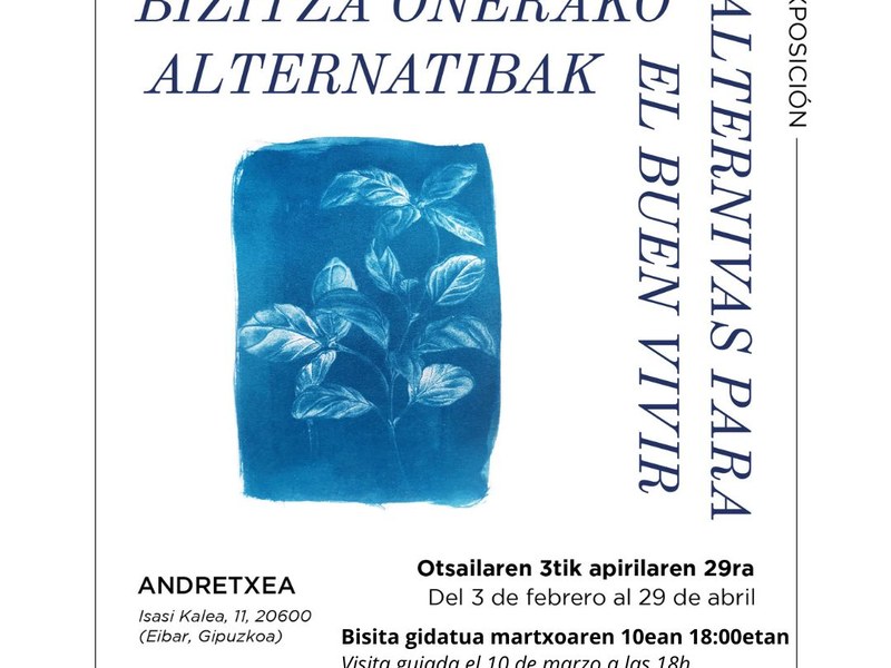 Visita guiada abierta de la exposición Alternativas para el buen vivir Visita guiada abierta de la exposición Alternativas para el buen vivir