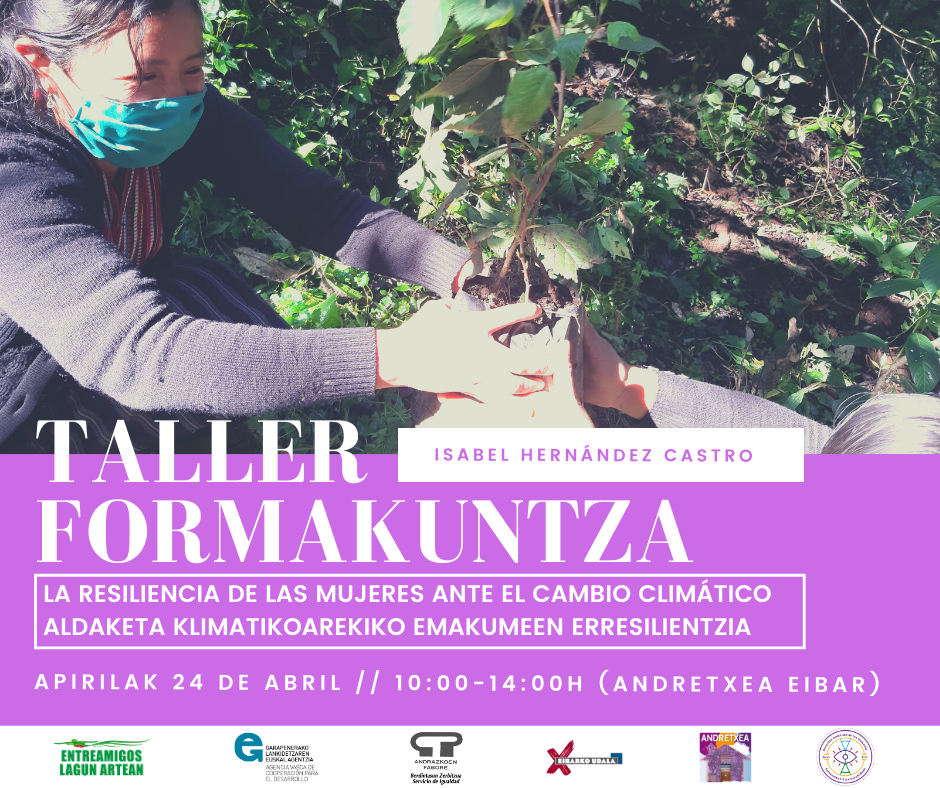 Abierto el plazo para apuntarse al taller "La resiliencia de las mujeres ante el cambio climático" Entre Amigos