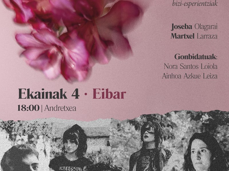 La charla titulada XERKA que tendremos en Andretxea contará con dos invitadas eibarresas