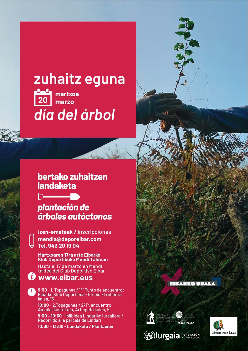 Eibar celebrará este año el Zuhaitz Eguna en dos jornadas, los días 17 y 20 de marzo, con la plantación de 500 árboles autóctonos Cartel del Zuhaitz Eguna.