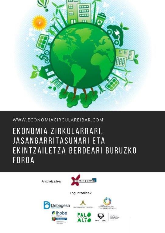 El Ayuntamiento de Eibar impulsa el I Foro de Economía Circular, Sostenibilidad y Emprendimiento Verde