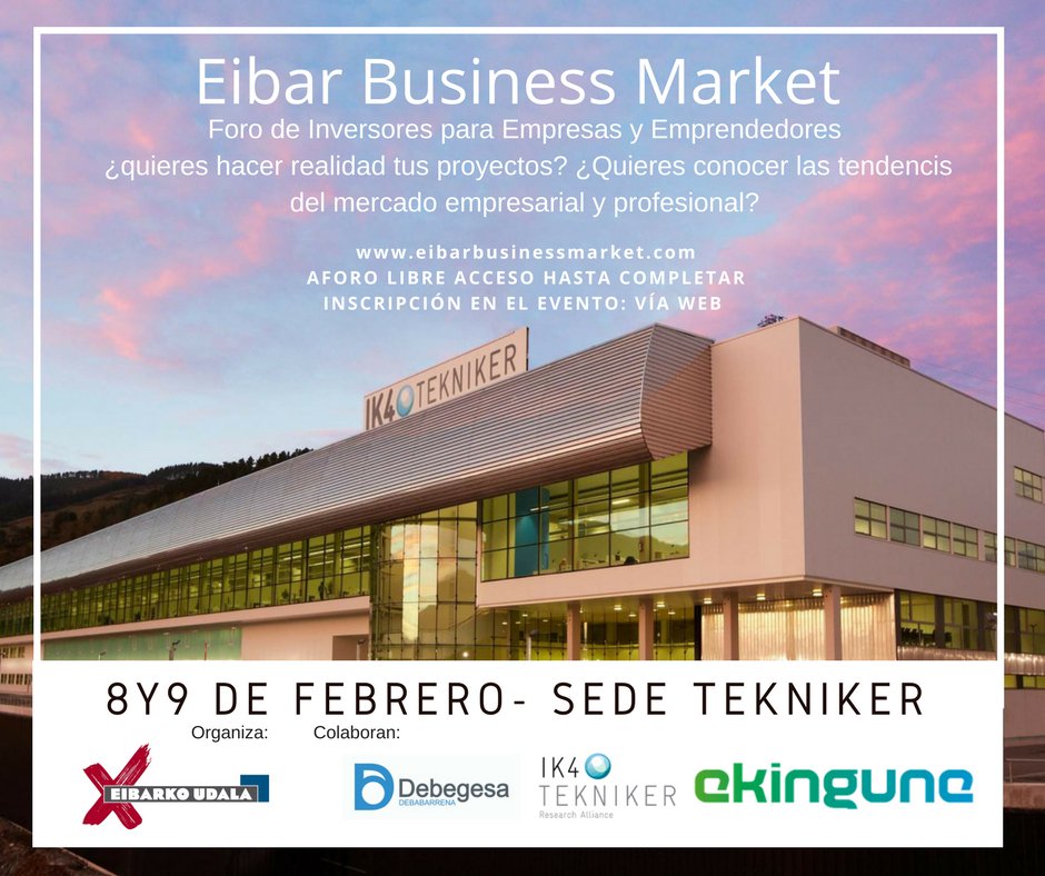 El Ayuntamiento de Eibar promueve la celebración de una jornada en la que se darán cita emprendedores/as, empresas, inversores privados e instituciones