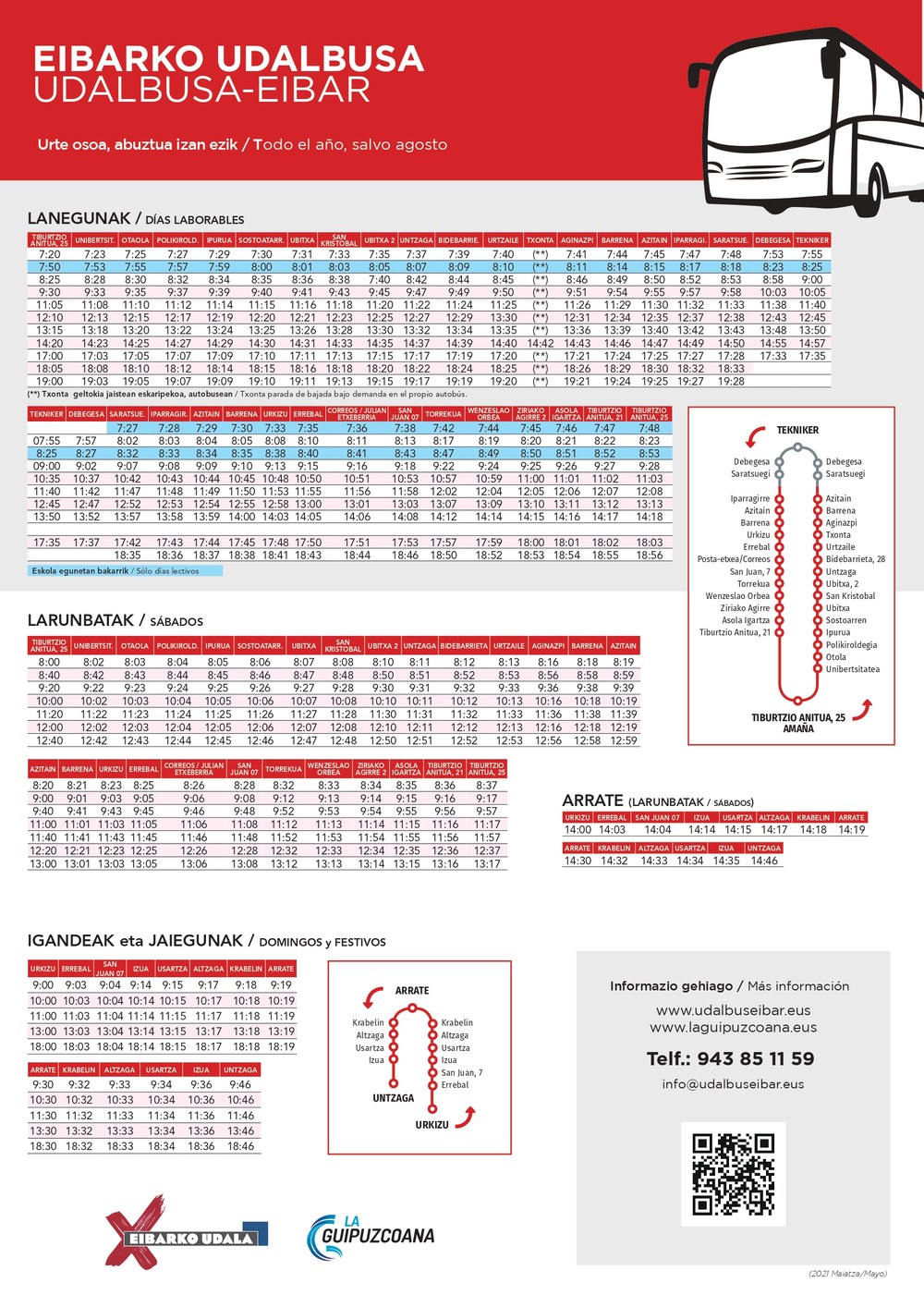 El próximo lunes, 24 de mayo, entran en vigor nuevos horarios del servicio del Udalbusa de Eibar Nuevos horarios del servicio del Udalbusa de Eibar.