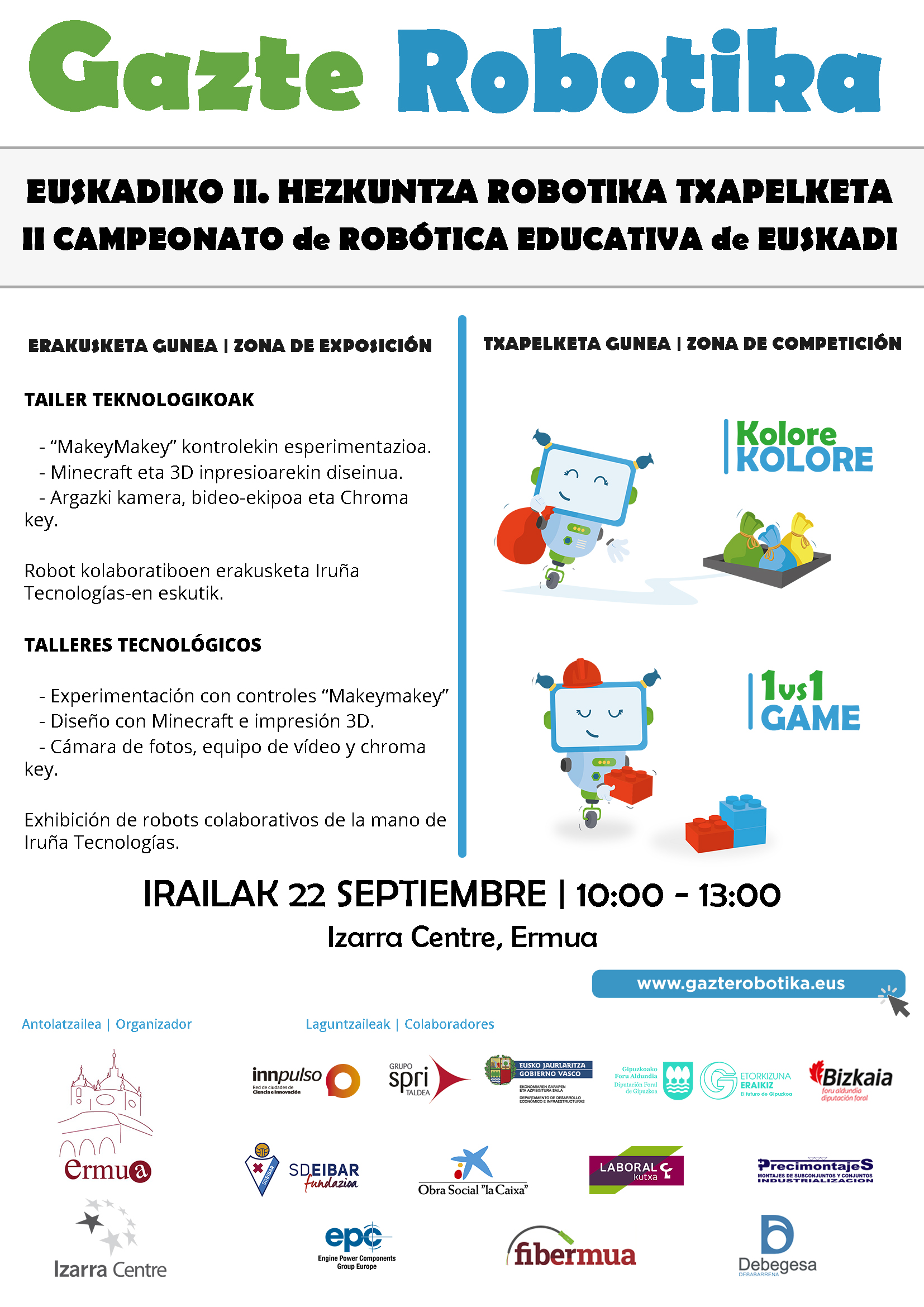 Ermua acogerá este sábado la segunda edición del Campeonato de Robótica Educativa de Euskadi 'Gazte Robotika', tras la exitosa primera edición celebrada en Eibar el pasado año