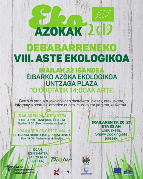 La plaza de Unzaga acogerá este domingo una nueva edición de la Feria Ecológica de Debabarrena, con la presencia de una treintena de productores y caseríos
