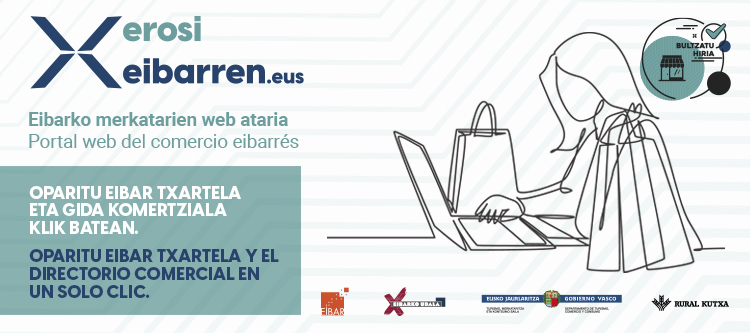 Renovada la página web www.erosieibarren.eus, a fin de convertirla en el portal digital de referencia para el comercio de Eibar