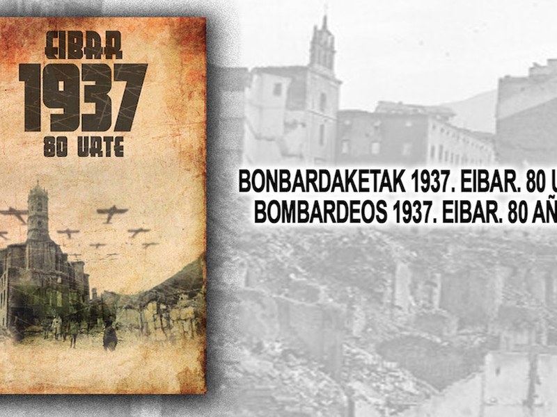 Actos bombardeos en Eibar 80 aniversario