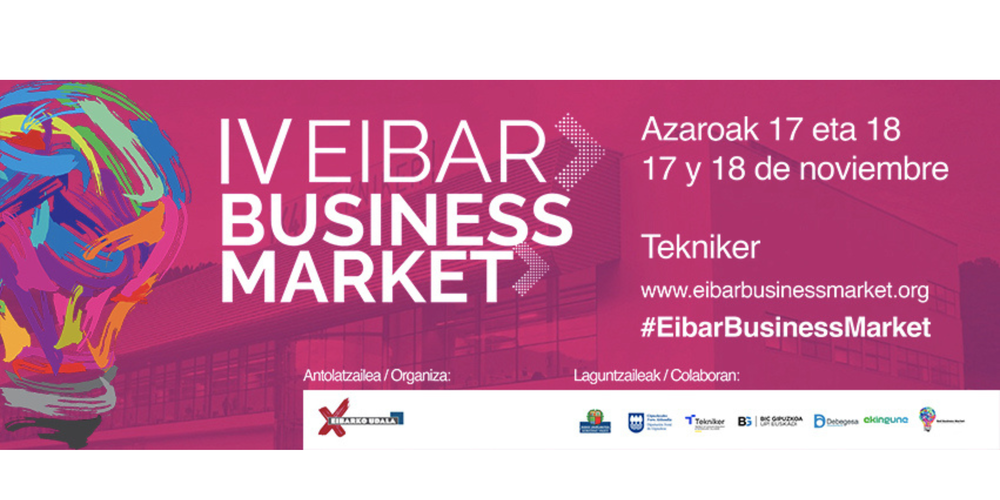 Eibar Business Market ekimenaren IV. edizioa streaming bidez emango da, Udalaren YouTube kanalaren bidez, hilaren 17an eta 18an IV. Eibar Business Market ekimenaren kartela.