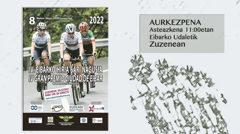 Emakumezkoen IV. Eibar Hiria Sari Nagusiaren aurkezpena Emakumezkoen IV. Eibar Hiria Sari Nagusiaren aurkezpena.