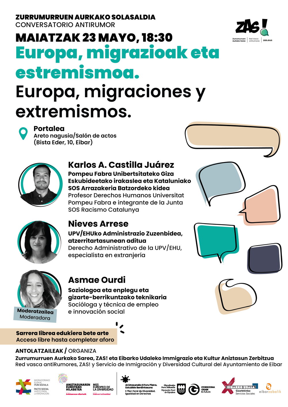 "Europa, migrazioak eta estremismoa" solasaldia maiatzaren 23an Portalean Europa, migrazioak eta estremismoa solasaldia maiatzaren 23an Portaleako areto nagusian