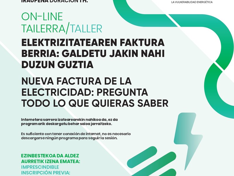 On-line tailerra: Elektrizitatearen faktura berria. Galdetu jakin nahi duzun guztia. kartela