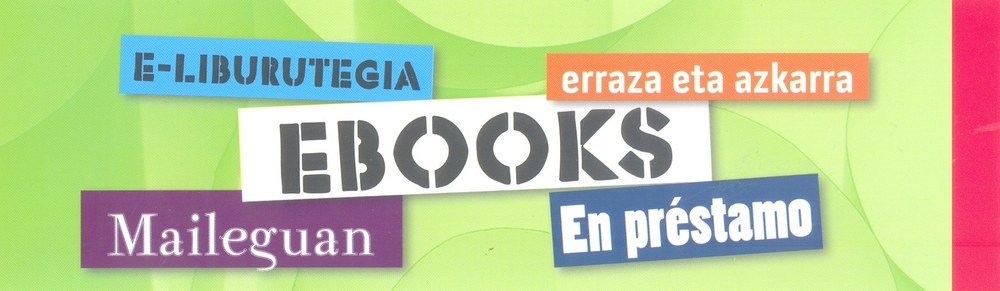 e-bookak maileguan hartzeko zerbitzu berria Liburutegian