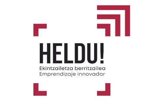 Eibarko Udalak eta Debegesak ekintzaileentzako HELDU! programaren laugarren edizioa abiarazi dute Heldu!