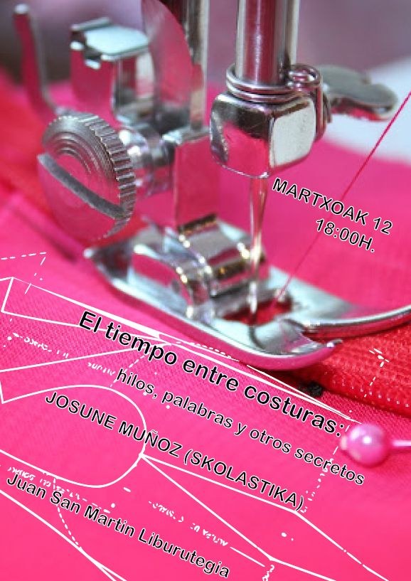 "El tiempo entre costuras: hilos, palabras y otros misterios"