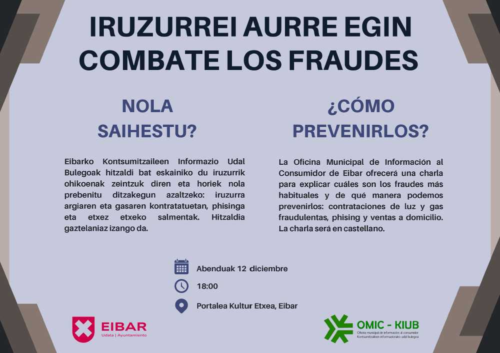 Iruzurrei buruzko doako hitzaldi bat antolatu du Eibarko Kontsumitzaileen Informaziorako Udal Bulegoak abenduaren 12rako Kartela.
