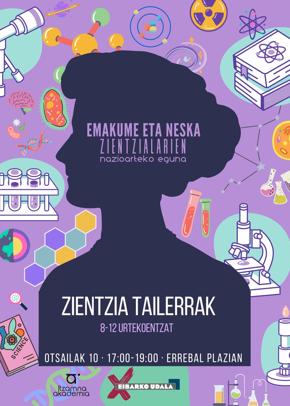 Udalak hainbat tailer antolatu ditu 'Neska eta Emakume Zientzialarien Nazioarteko Eguna’ ospatzeko Udalak hainbat tailer antolatu ditu 'Neska eta Emakume Zientzialarien Nazioarteko Eguna’ ospatzeko.