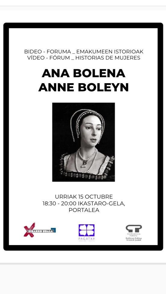 Bideo Foruma Emakumeen istorioak: Ana Bolena