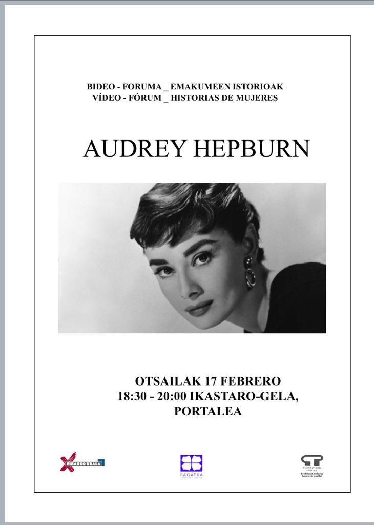 Bideo Foruma Emakumeen istorioak: Audrey Hepburn 