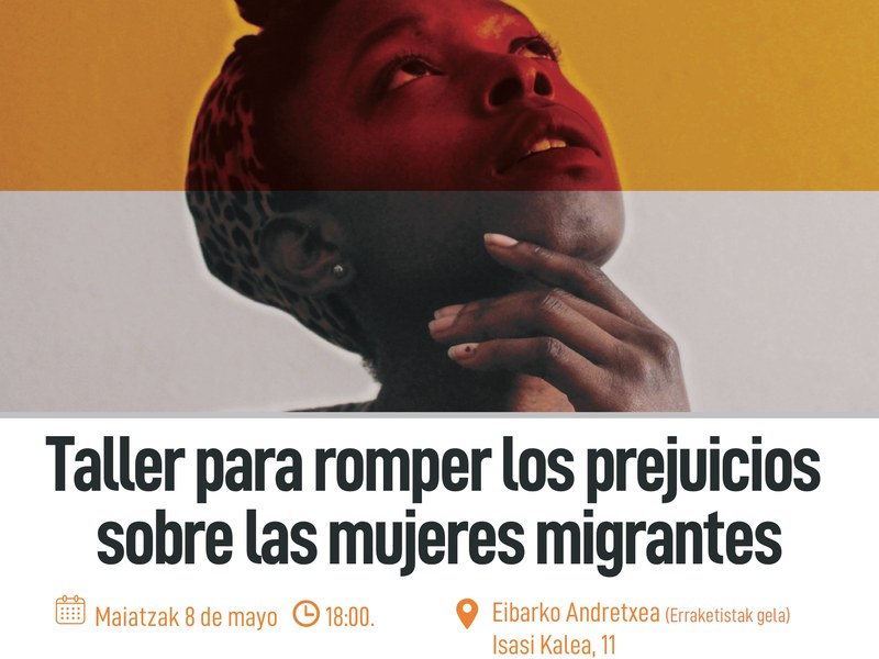 Emakume migratzaileei buruzko aurreiritziak hausteko tailerra