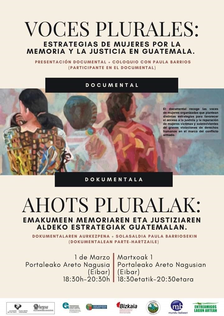 "Ahots pluralak: Emakumeen memoriaren eta justiziaren aldeko estrategiak Guatemalan" dokumentalaren aurkezpena Eibarren, martxoaren 1ean Lagun Artean