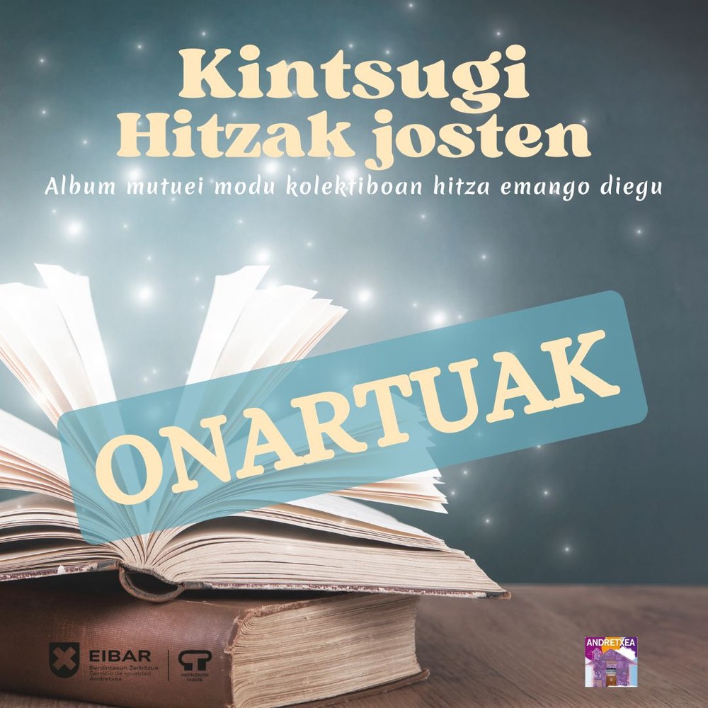 "Kintsugi. Hitzak josten" ikastaroan onartutakoen zerrenda argitaratu da Jintsugi. Hitzak josten