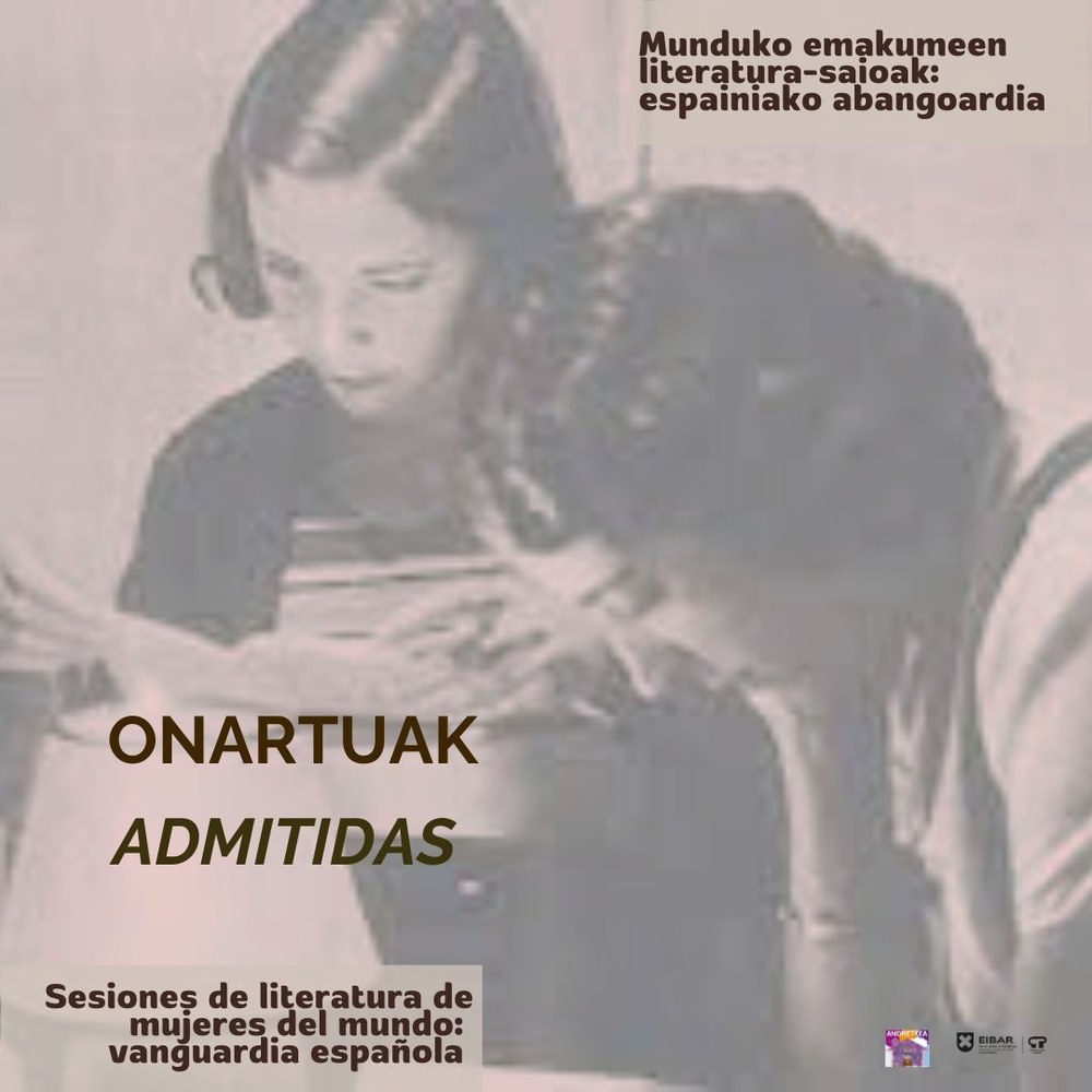 "Munduko emakumeen literatura-saioak: Espainiako abangoardia" literatura-saioetan onartutakoen zerrenda argitaratu da "Munduko emakumeen literatura-saioak: Espainiako abangoardia" literatura-saioetan onartutakoen zerrenda argitaratu da