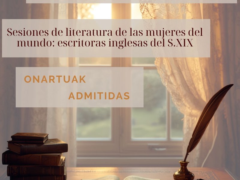 "Munduko emakumeen literatura-saioak: XIX. mendeko idazle ingelesak" literatura-saioetan onartutakoen zerrenda argitaratu da