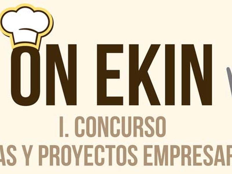 Ideia eta proiektu ekintzaileen ON EKIN l lehiaketa (Ekingune).