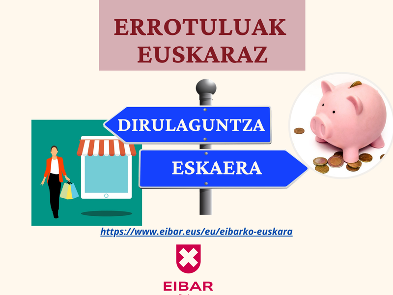 Establezimenduetako errotuluak euskaraz jartzeko dirulaguntza eskatzeko epea zabalik