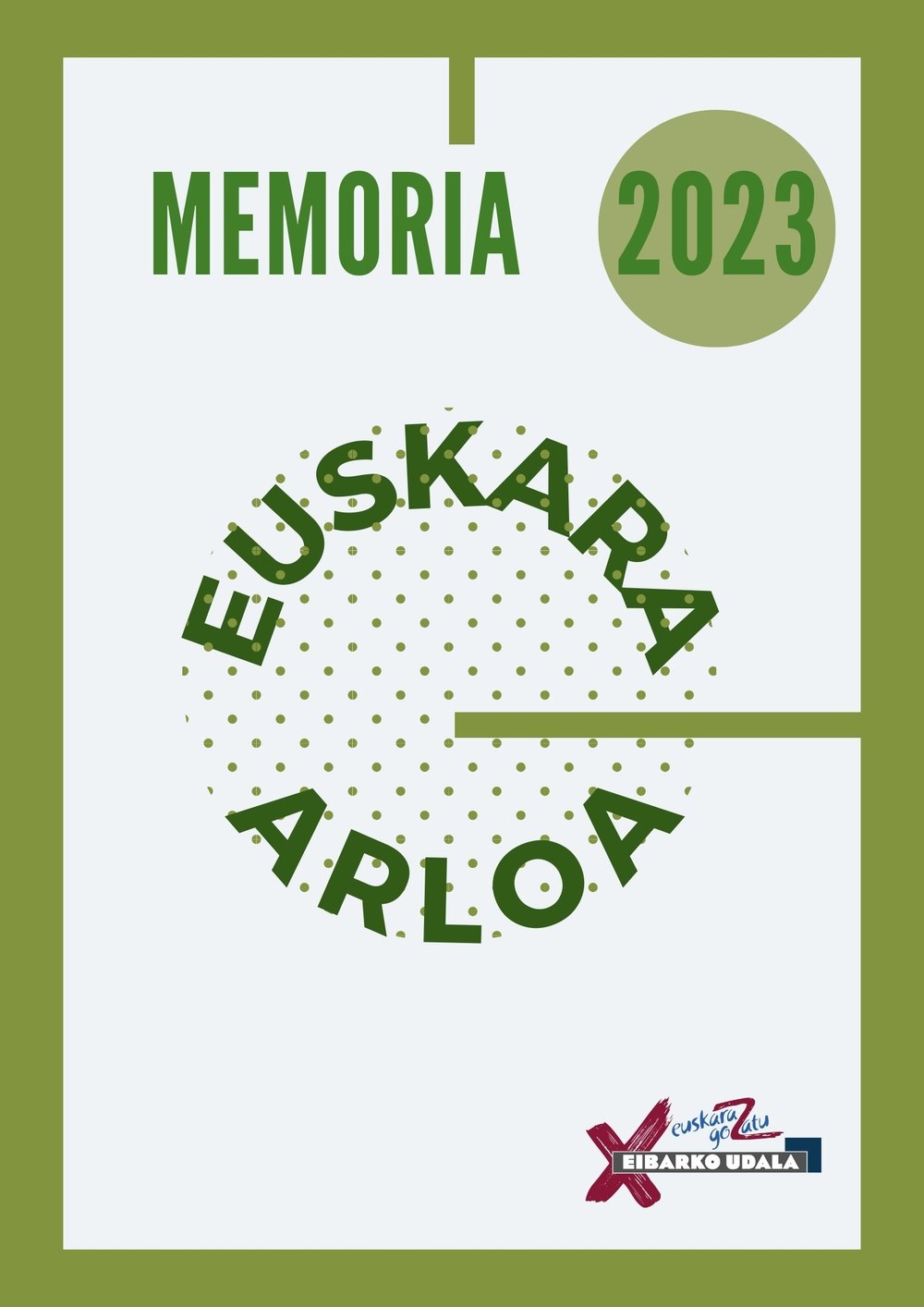 Euskara Arloak 2023ko Memoria argitaratu du 2023ko Memoriaren azala