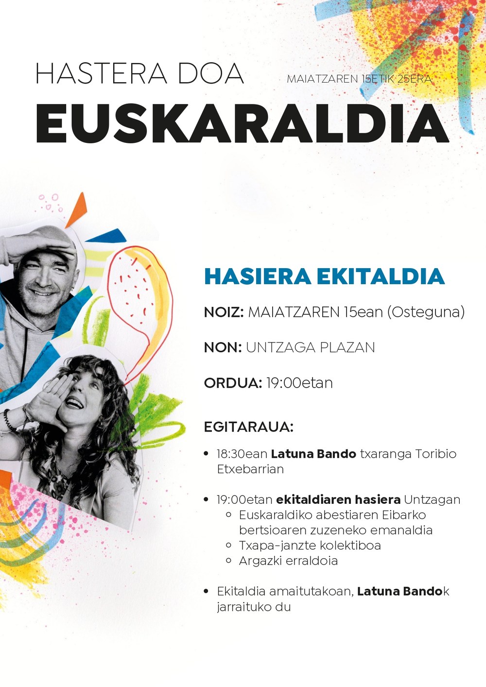 Euskaraldiko hasiera-ekitaldia ostegun honetan Euskaraldiko hasiera-ekitaldiaren iragarpen-kartela.