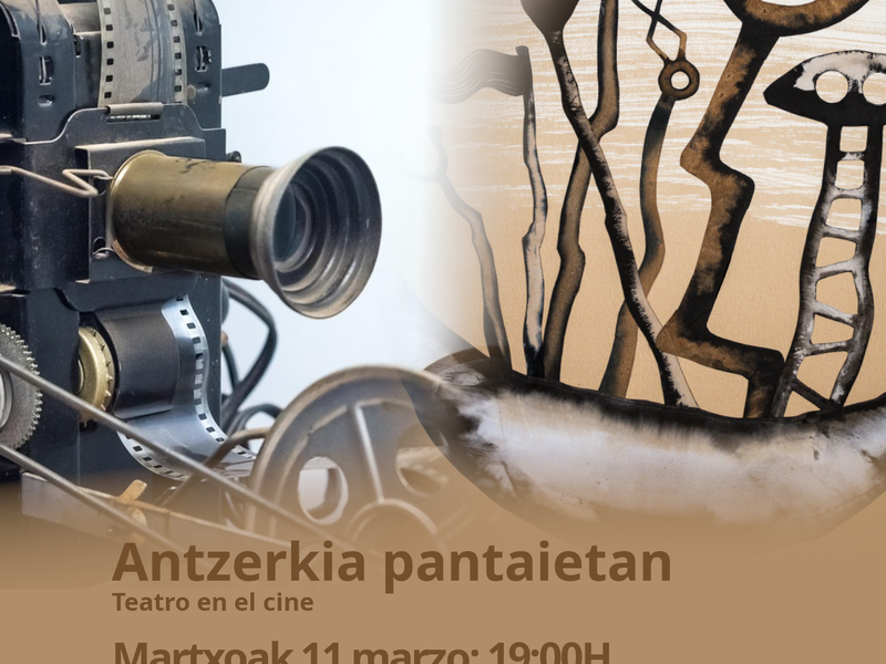 Antzerkia pantaietan - antzerkia zineman