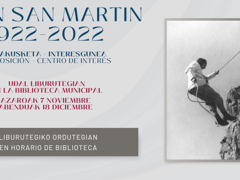 Juan San Martin 1922-2022: erakusketa - interesgunea Erakusketaren kartela