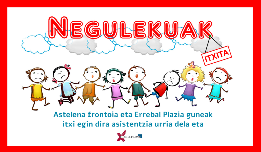 Negulekuak 2022 bertan behera geratu dira Negulekuak itxi