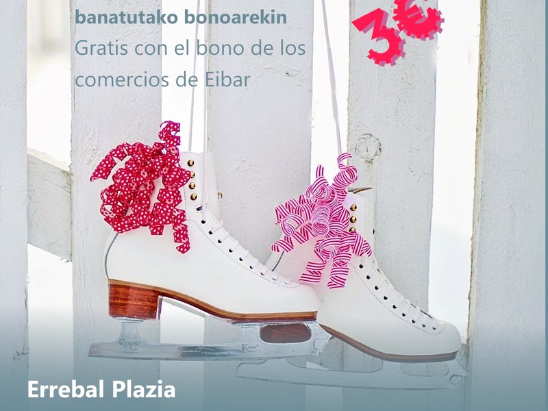 Patinajeko pista Errebal Plazia eraikinean Patinajeko pista Errebal Plazian.