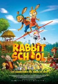 Rabbit School. Los guardianes del huevo de oro
